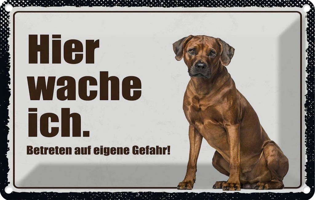 [LA-1783482] Blechschild 12x18 cm Rodhesian Ridgeback hier wache ich Hund