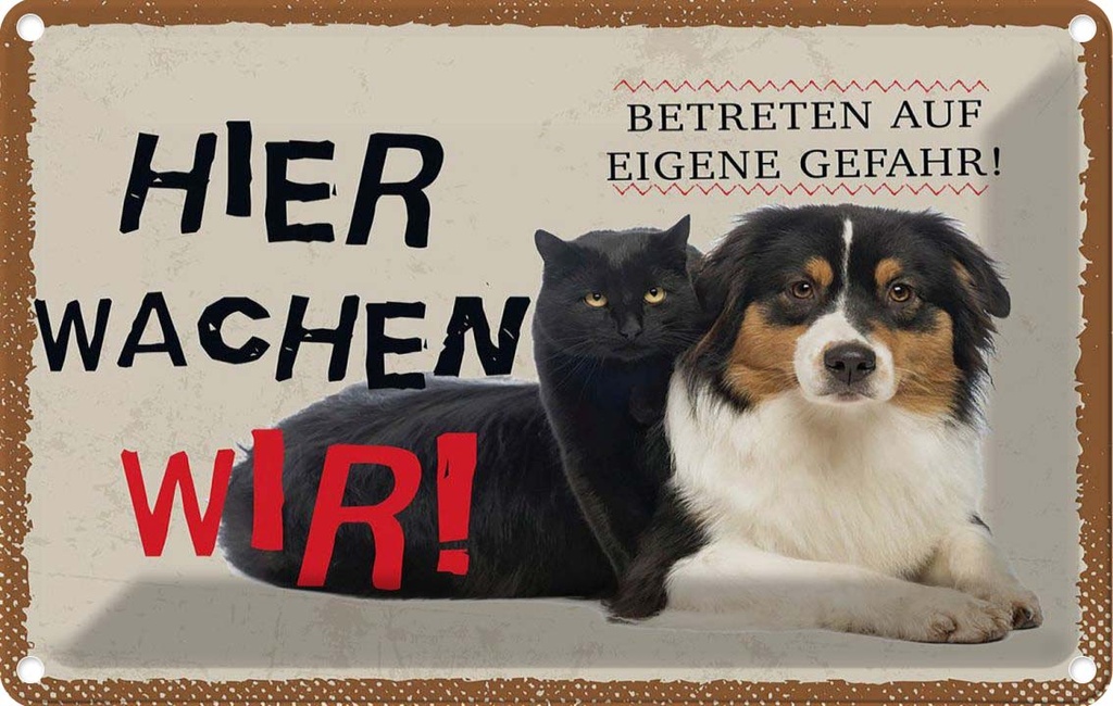 [LA-1783484] Blechschild 12x18 cm Hund Katze hier wachen wir