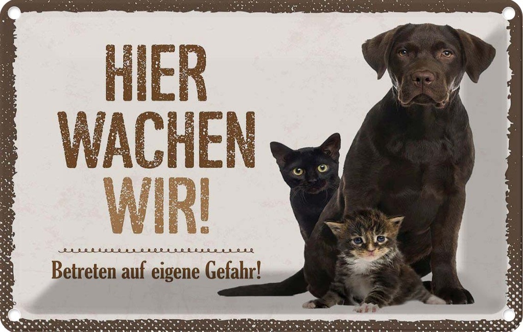 [LA-1783485] Blechschild 12x18 cm Tiere Hund hier wachen wir
