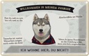 Blechschild 12x18 cm Tiere Haski willkommen wohne hier Hund