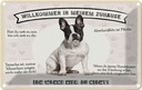 Blechschild 12x18 cm Frech Bulldog willkommen Zuhause Hund