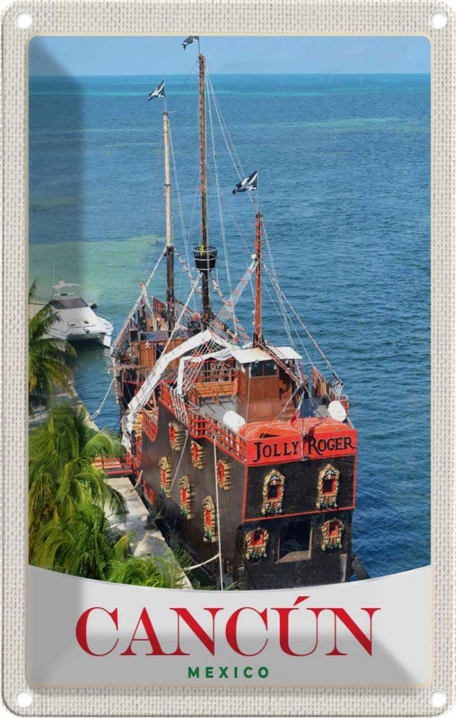 [LA-1783538] Blechschild 18x12 cm Cancun Mexiko Schiff Jolly Roger Bildmotiv Reisemotiv Abenteuer Reisen
