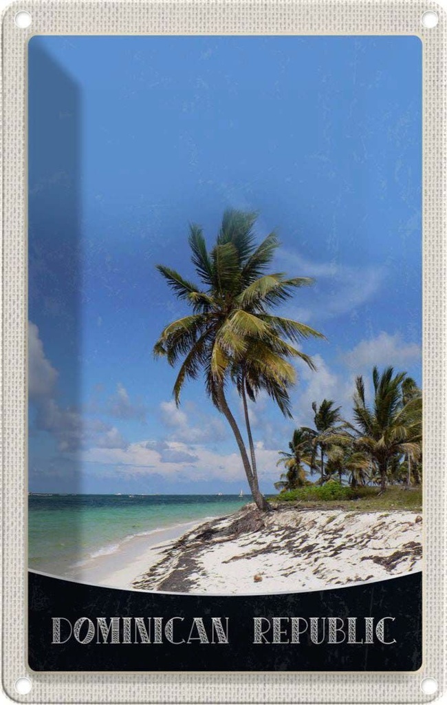 [LA-1783542] Blechschild 18x12 cm Dominikanische Republik Strand Bildmotiv Reisemotiv Abenteuer Reisen