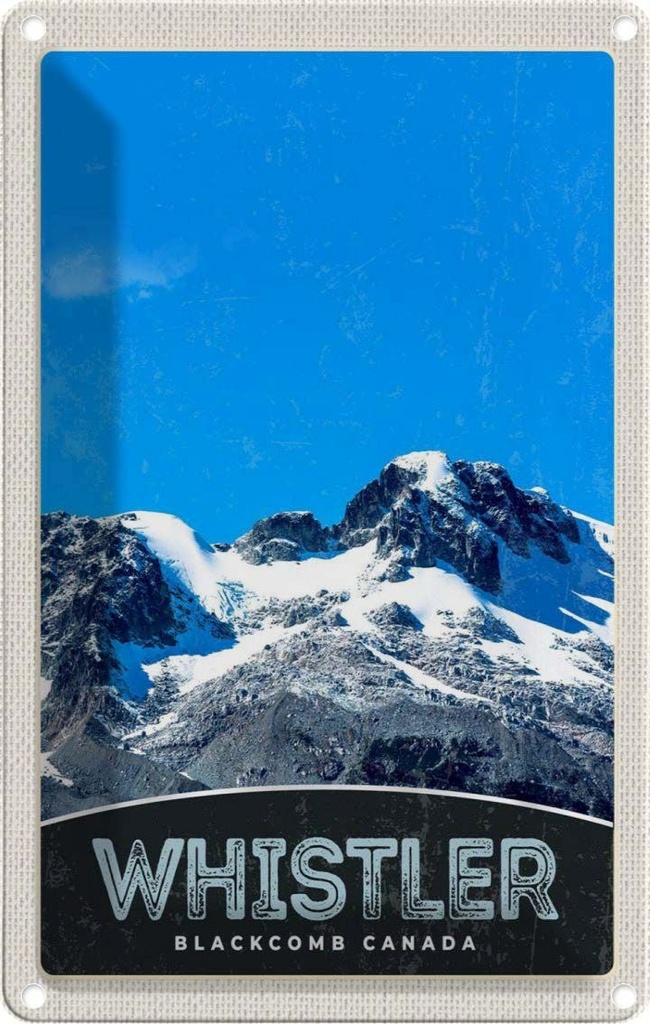 Blechschild 18x12 cm Whistler Blackcomb Kanada Schnee Bildmotiv Reisemotiv Abenteuer Reisen
