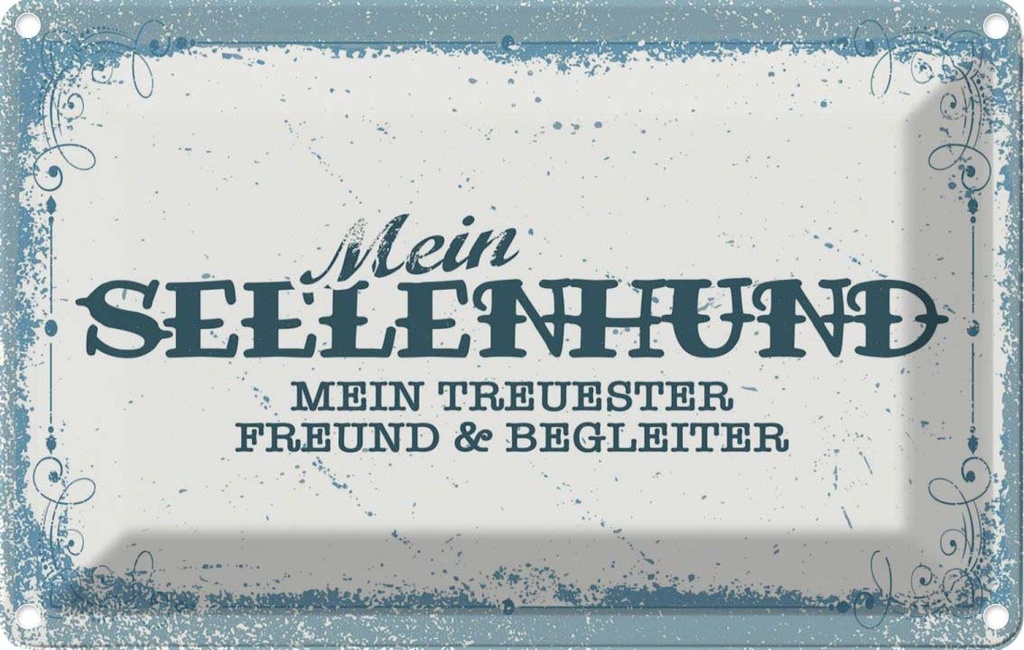 [LA-1783802] Blechschild 12x18 cm Mein Seelenhund treuester Hund