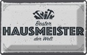 Blechschild 12x18 cm Bester Hausmeister der Welt Spruch Zitat