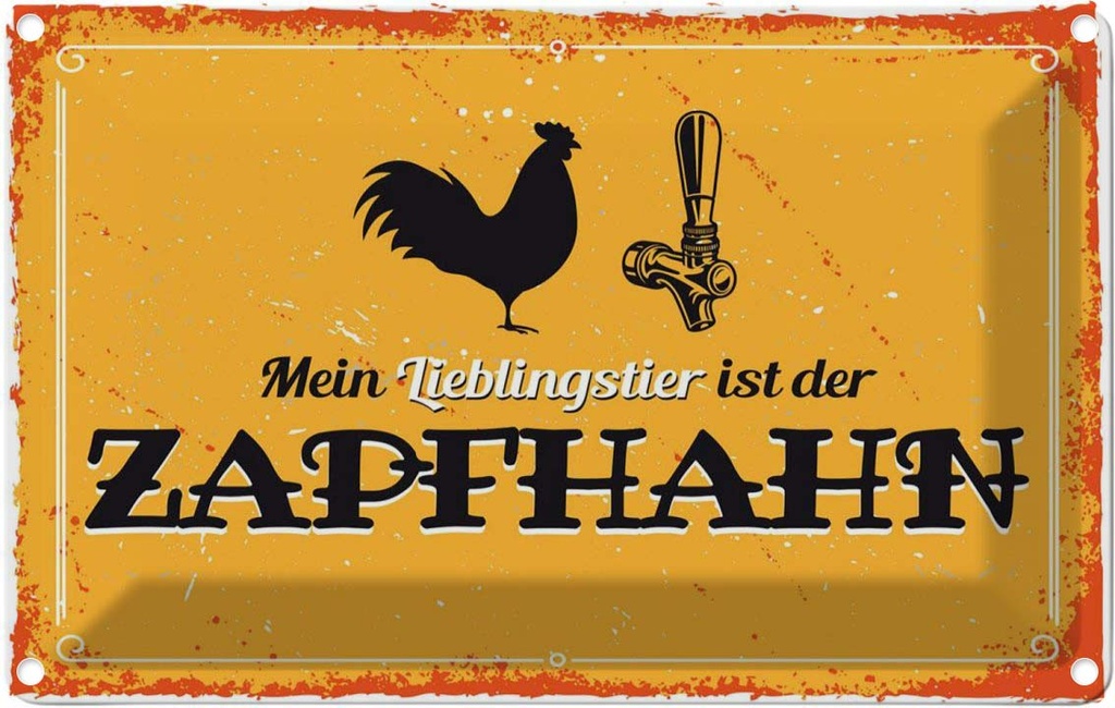 [LA-1783814] Blechschild 12x18 cm Mein Lieblingstier ist der Zapfhahn Spruch Zitat