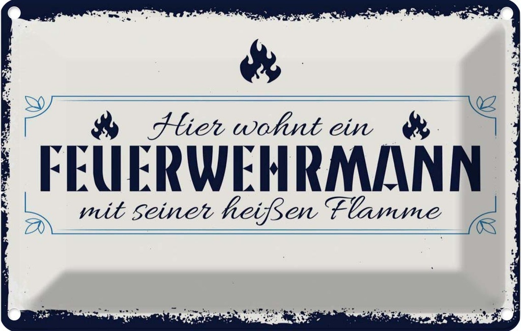 [LA-1783815] Blechschild 12x18 cm Hier wohnt ein Feuerwehrmann Spruch Zitat