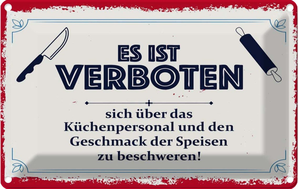 [LA-1783816] Blechschild 12x18 cm Es ist verboten sich über das Spruch Zitat