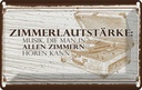 Blechschild 12x18 cm Zimmerlautstärke: Musik, die man in Spruch Zitat
