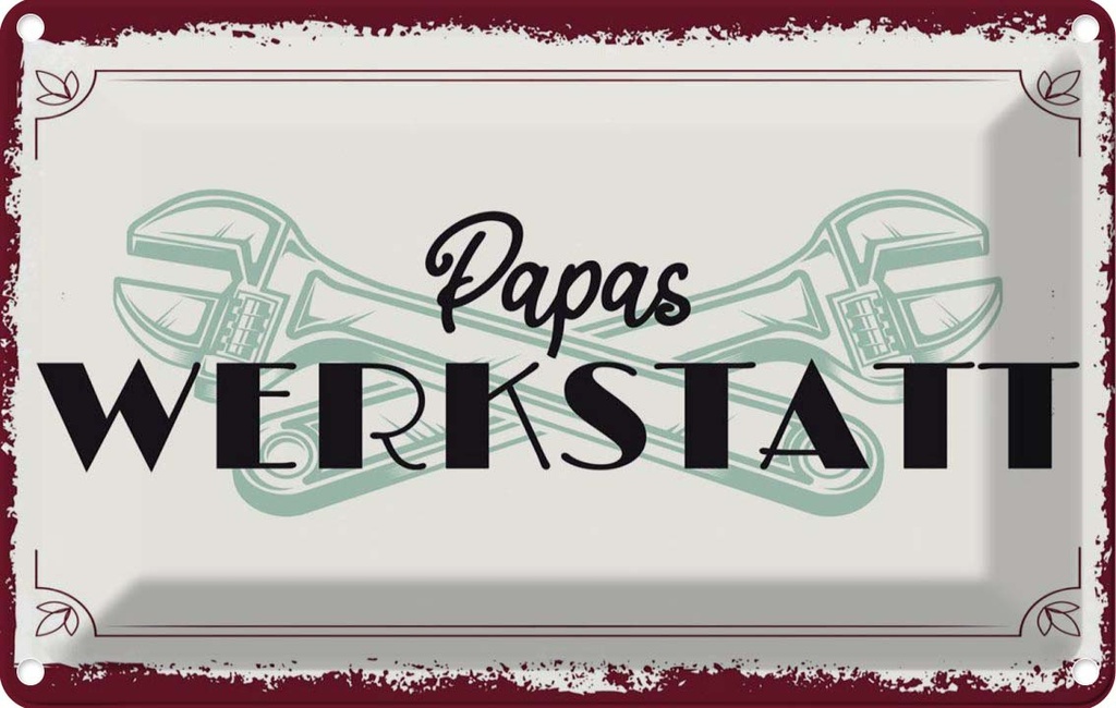 [LA-1783829] Blechschild 12x18 cm Papas Werkstatt Spruch Zitat