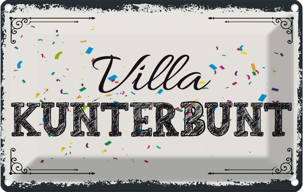 [LA-1783830] Blechschild 12x18 cm Villa Kunterbunt Spruch Zitat