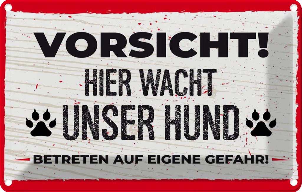 [LA-1783831] Blechschild 12x18 cm Vorsicht! Hier wacht uner Hund! Hund