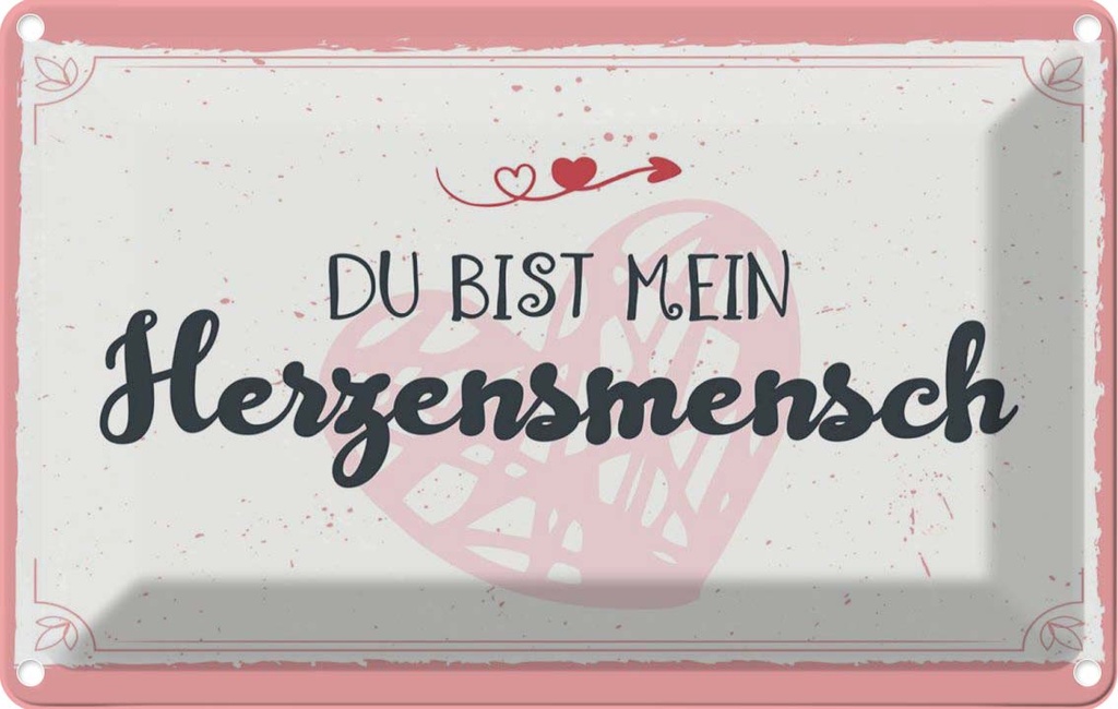 [LA-1783835] Blechschild 12x18 cm Du bist mein Herzensmensch Spruch Zitat