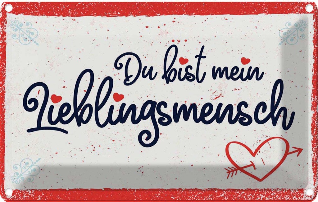 [LA-1783839] Blechschild 12x18 cm du bist mein Lieblingsmensch Spruch Zitat