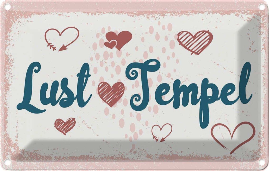 [LA-1783842] Blechschild 12x18 cm Lust Tempel rosa glücklich Spruch Zitat