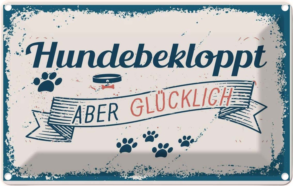 [LA-1783845] Blechschild 12x18 cm Hundebekloppt aber Glücklich blau Hund