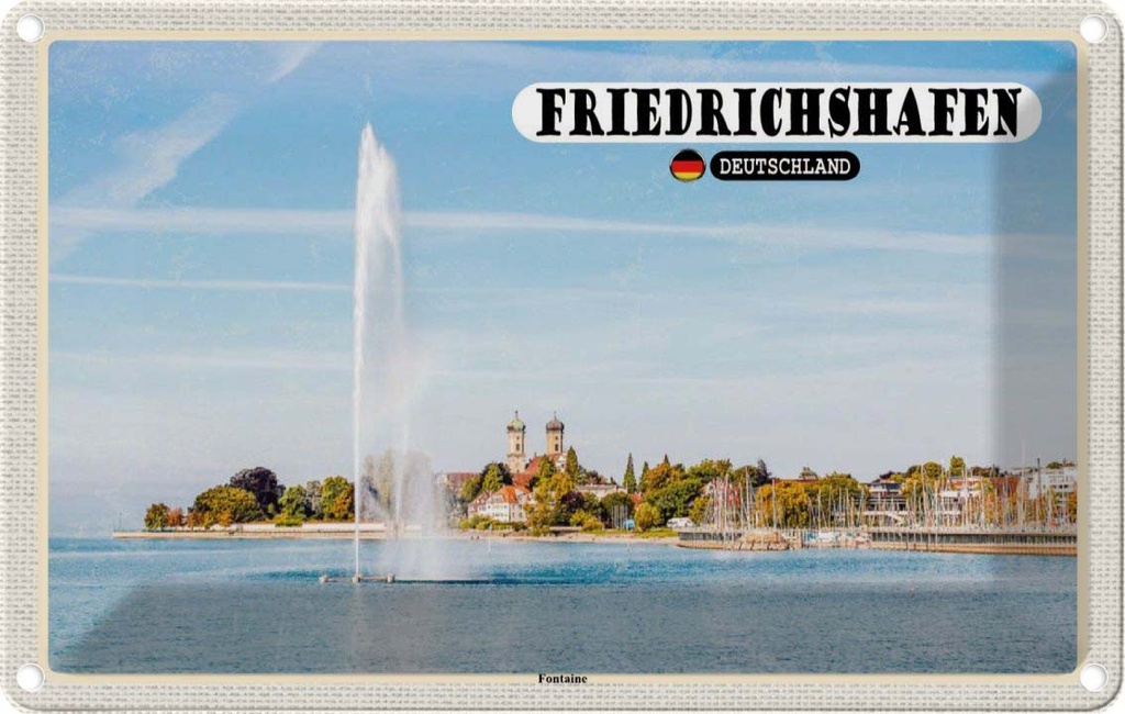 [LA-1783880] Blechschild 12x18 cm Friedrichshafen Fontaine Fluss Abenteuer Reisen Urlaub