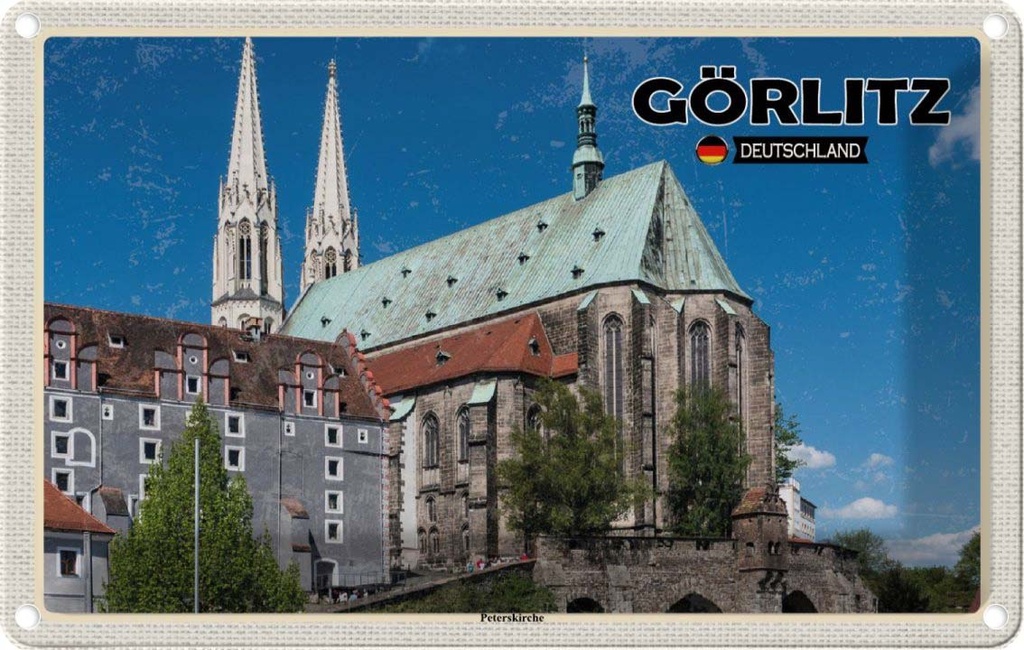 Blechschild 12x18 cm Görlitz Peterskirche Städtetrip Bildmotiv Reisemotiv Abenteuer Reisen