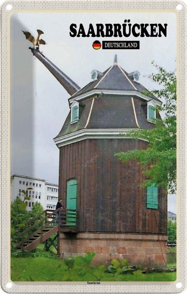 Blechschild 18x12 cm Saarbrücken Saarkran Bildmotiv Reisemotiv Abenteuer Reisen