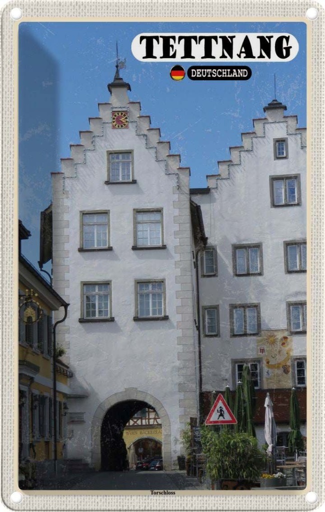 Blechschild 18x12 cm Tettnang Torschloss Altstadt Bildmotiv Reisemotiv Abenteuer Reisen