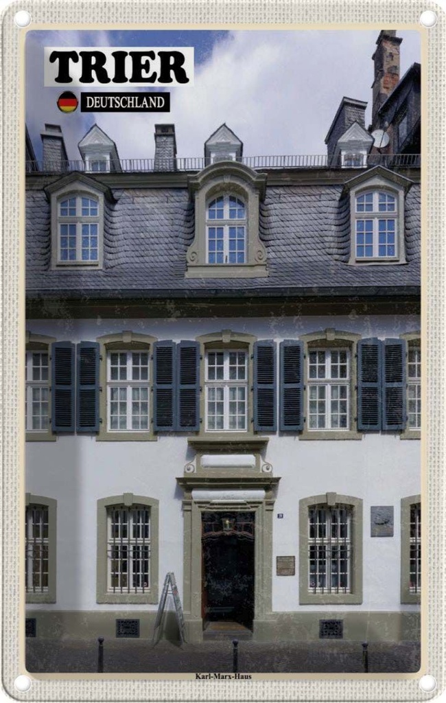 Blechschild 18x12 cm Trier Karl-Marx-Haus Altstadt Bildmotiv Reisemotiv Abenteuer Reisen
