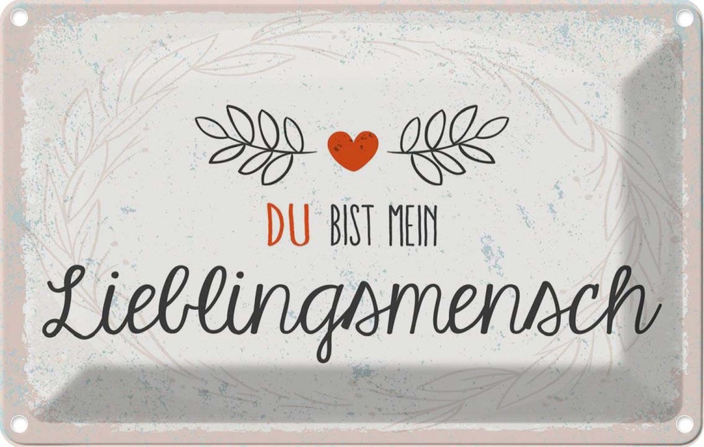 [LA-1783996] Blechschild 12x18 cm Du mein Lieblingsmensch Herz Spruch Zitat