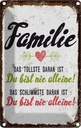Blechschild 18x12 cm Familie Du bist nie alleine Spruch Zitat