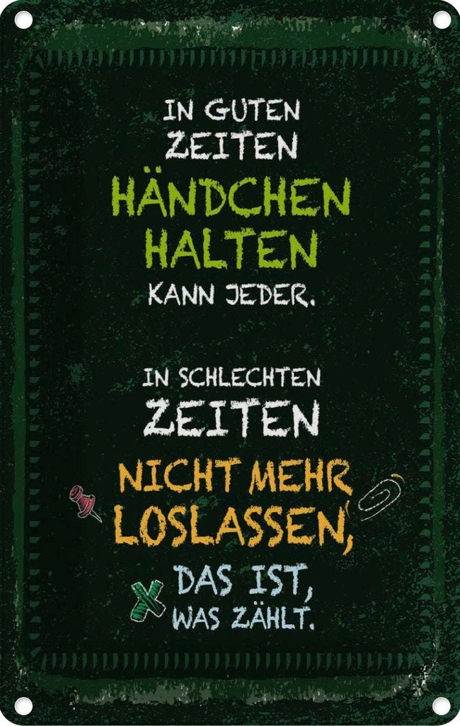 [LA-1784042] Blechschild 18x12 cm gute Zeiten schlechte Spruch Zitat