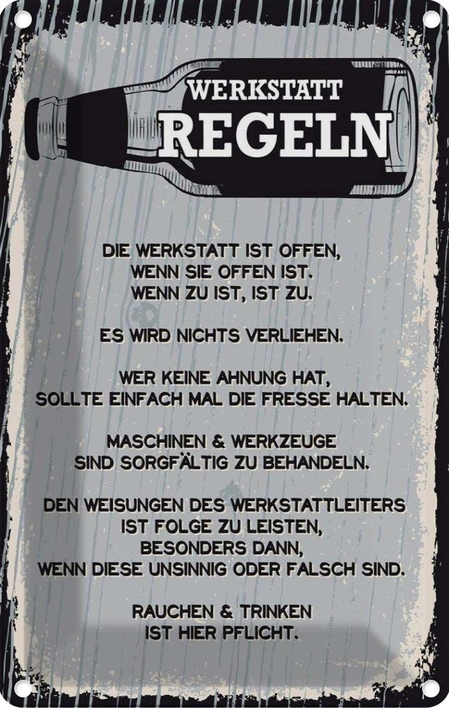 [LA-1784047] Blechschild 18x12 cm Werkstatt Regeln Maschinen Spruch Zitat