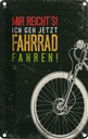 Blechschild 18x12 cm Mir reicht´s Ich Fahrrad fahren Spruch Zitat