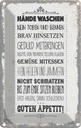 Blechschild 18x12 cm Hände waschen kein toben rennen Spruch Zitat