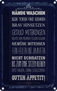 Blechschild 18x12 cm Hände waschen kein toben Spruch Zitat