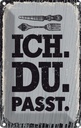 Blechschild 18x12 cm Ich Du passt Gabel Messer Spruch Zitat