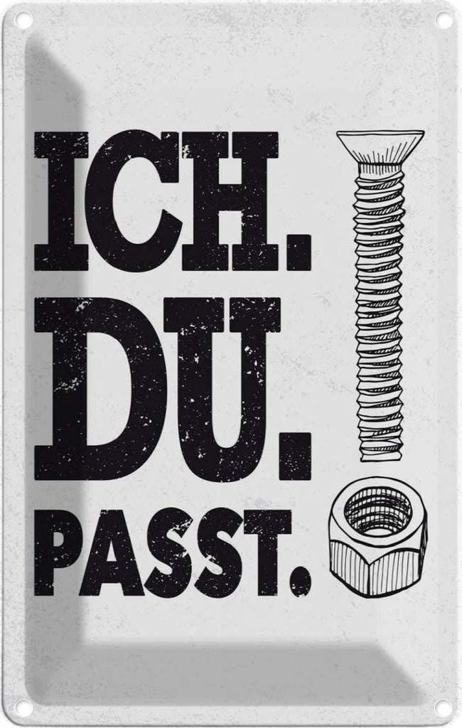 [LA-1784058] Blechschild 18x12 cm Ich Du Passt Schraube Mutter Spruch Zitat