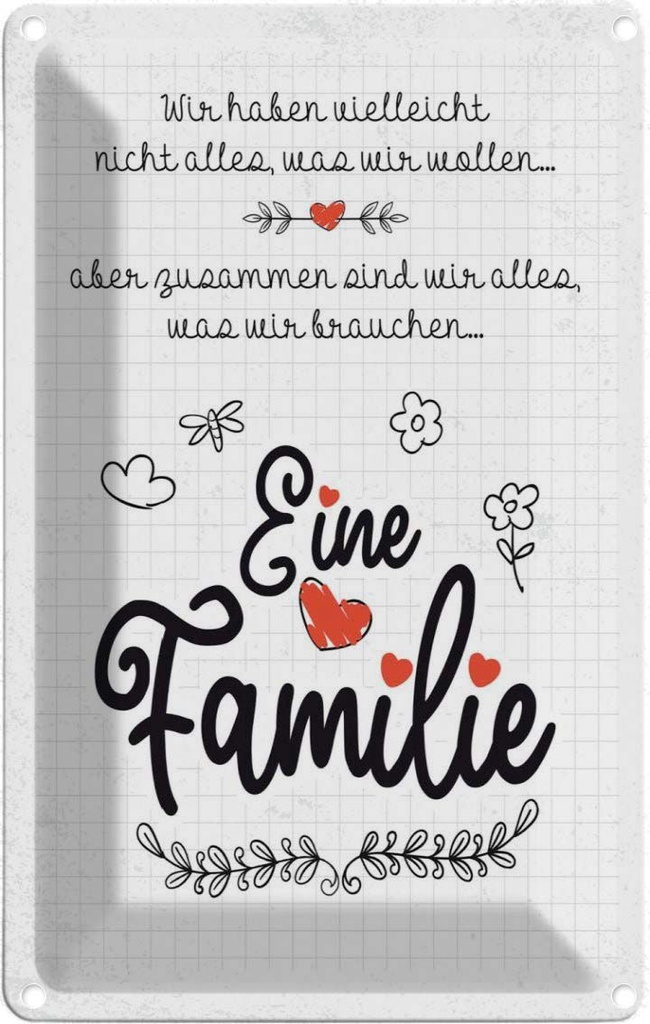 [LA-1784064] Blechschild 18x12 cm Familie Wir haben nicht alles aber Spruch Zitat