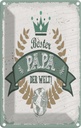 Blechschild 18x12 cm Bester Papa der Welt Spruch Zitat