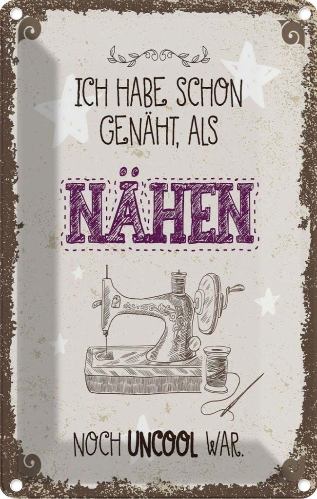 [LA-1784102] Blechschild 18x12 cm NÄHEN ich habe schon genäht Spruch Zitat