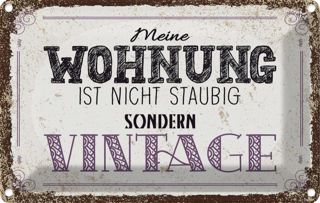 [LA-1784110] Blechschild 12x18 cm Wohnung nicht staubig Vintage Spruch Zitat