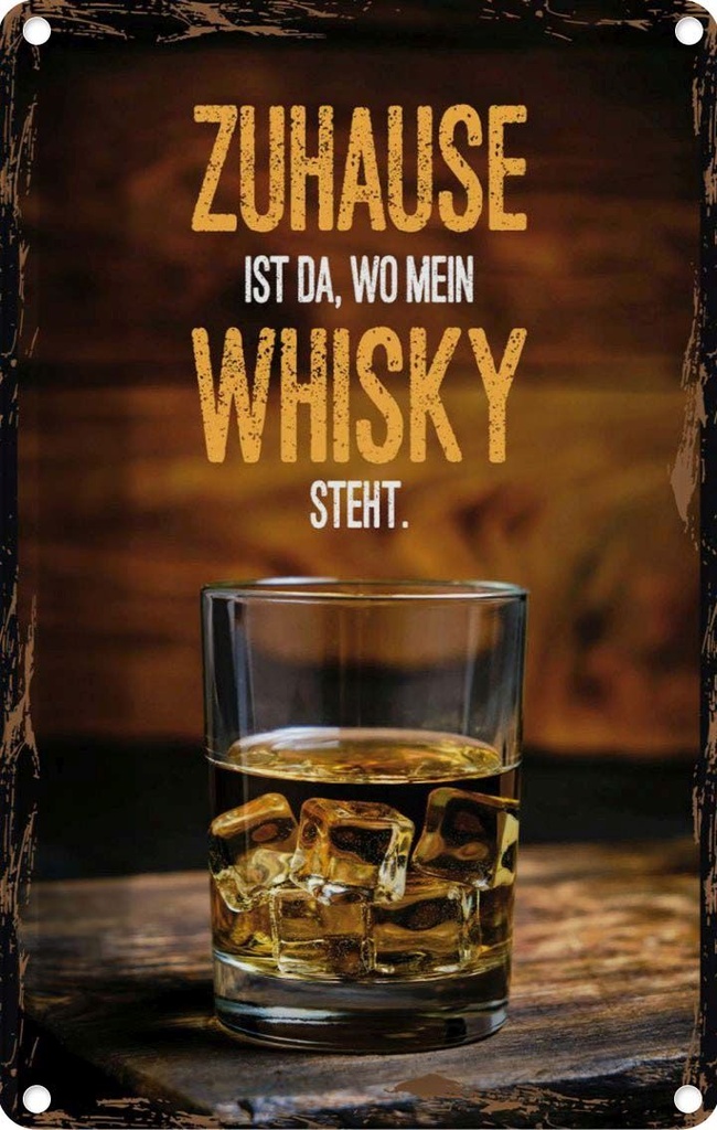 [LA-1784124] Blechschild 18x12 cm Zuhause ist da wo mein Whisky Spruch Zitat