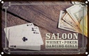 Blechschild 12x18 cm Saloon Whisky Poker Dancing