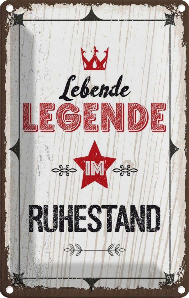 [LA-1784153] Blechschild 18x12 cm Lebende legende im Ruhestand Spruch Zitat