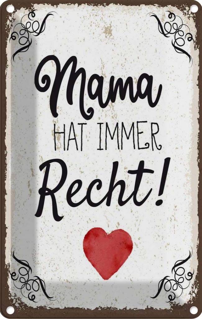 [LA-1784164] Blechschild 18x12 cm Familie Mama hat immer Recht Spruch Zitat