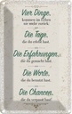 Blechschild 18x12 cm Vier Dinge kommen nie zurück Spruch Zitat