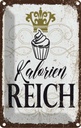 Blechschild 18x12 cm Cupcake Kalorien reich Essen Küche Backen