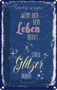 Blechschild 18x12 cm Glitzer wenn dich dein Leben nervt Spruch Zitat