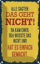 Blechschild 18x12 cm alle sagten das geht nicht da kam Spruch Zitat