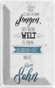 Blechschild 18x12 cm Sohn meine Welt wird besser Spruch Zitat