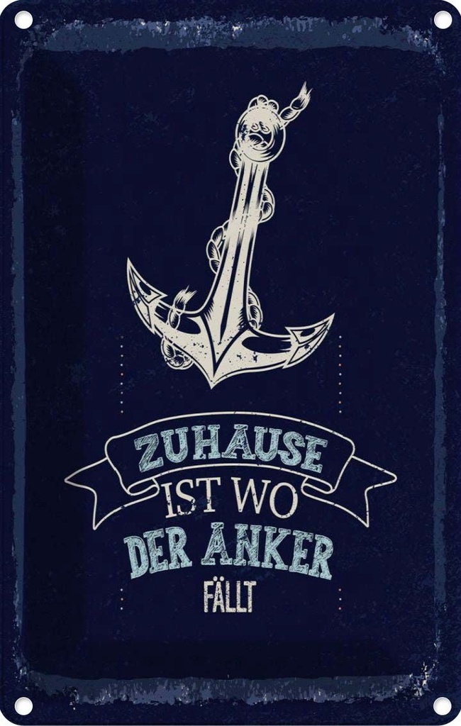 [LA-1784216] Blechschild 18x12 cm Zuhause ist wo der Anker fällt Spruch Zitat
