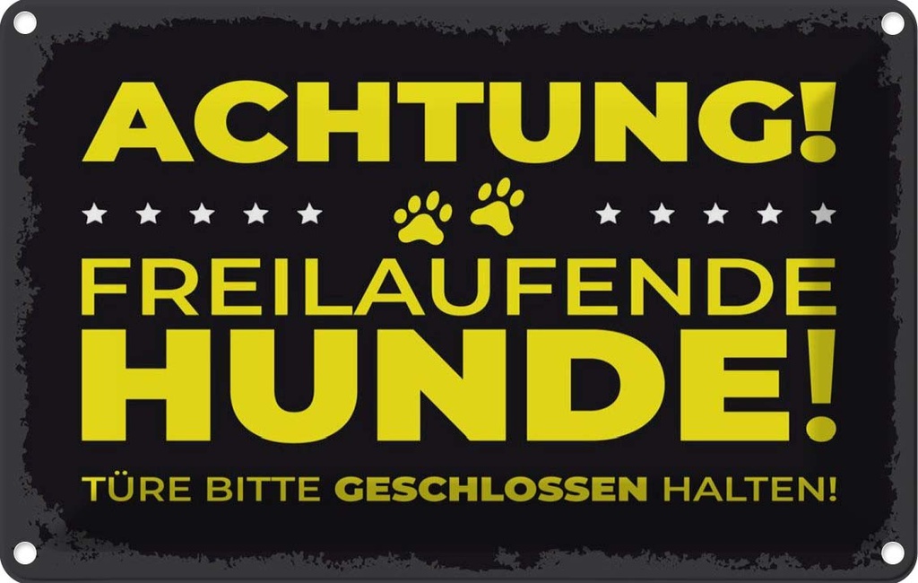 [LA-1784228] Blechschild 12x18 cm Hund Achtung freilaufende Hunde Spruch Zitat